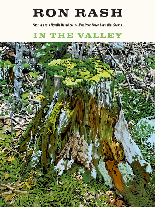 Title details for In the Valley by Ron Rash - Wait list